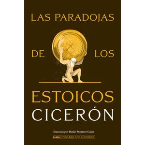 LAS PARADOJAS DE LOS ESTOICOS - CICERON