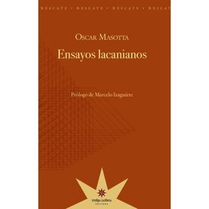 ENSAYOS LACANIANOS - OSCAR MASOTTA
