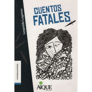 CUENTOS FATALES - LA TRAMAQUETRAMA
