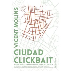 CIUDAD CLICKBAIT - VINCENT MOLINS