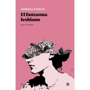 EL FANTASMA LESBIANO - BARBARA RAMAJO