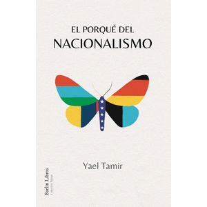 EL PORQUE DEL NACIONALISMO - YAEL TAMIR