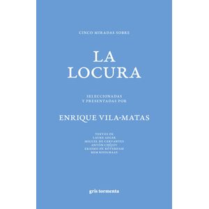 CINCO MIRADAS SOBRE LA LOCURA - VILA-MATAS