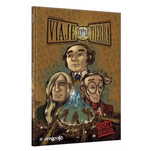 VIAJE AL CENTRO DE LA TIERRA - NOVELA GRAFICA +