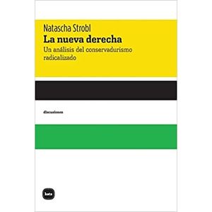LA NUEVA DERECHA - NATASCHA STROBL