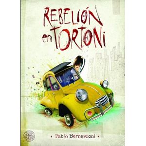 REBELION EN TORTONI - PABLO BERNASCONI
