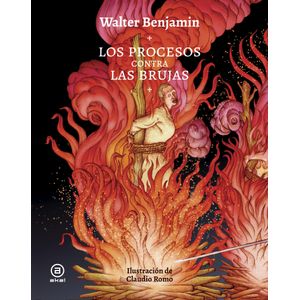 PROCESOS CONTRA LAS BRUJAS - WALTER BENJAMIN