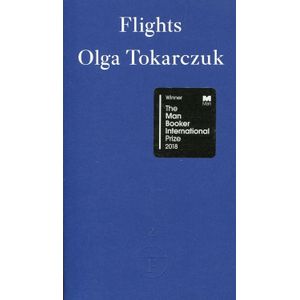 FLIGHTS - OLGA TOKARCZUK