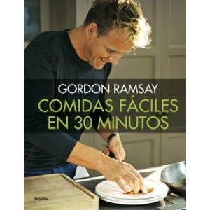 LIBRO COMIDAS FACILES EN 30 MINUTOS - GORDON RAMSAY
