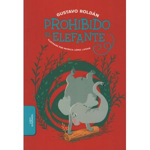 PROHIBIDO EL ELEFANTE - LAURA ROLDAN