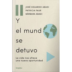 Y EL MUNDO SE DETUVO - JOSE EDUARDO ABADI
