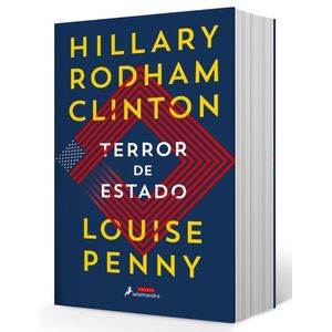 LIBRO TERROR DE ESTADO - HILLARY CLINTON / LOUISE PENNY