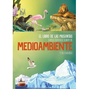 DATOS CURIOSOS SOBRE EL MEDIOAMBIENTE Y SU CUIDADO - EL LIBR