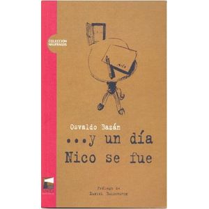 Y UN DIA NICO SE FUE