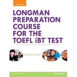 LONGMAN PREPARATION COURSE FOR THE TOEFL IBT TEST (3TH.EDITI