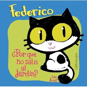 FEDERICO POR QUE NO SALIS AL JARDIN? - LEO ARIAS