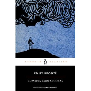 CUMBRES BORRASCOSAS - PENGUIN CLASICOS - EMILY BRONTE
