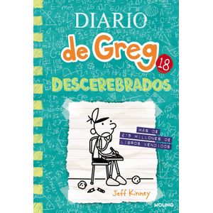 DIARIO DE GREG 18 - DESCEREBRADOS - JEFF KINNEY