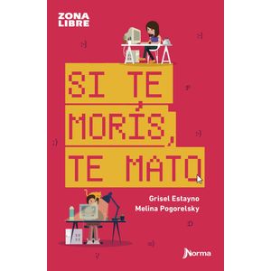 SI TE MORIS, TE MATO - ZONA LIBRE