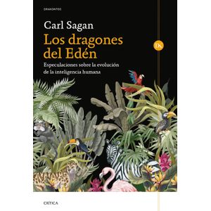 LOS DRAGONES DEL EDEN - CARL SAGAN