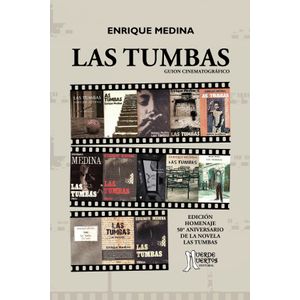 LAS TUMBAS - GUION CINEMATOGRAFICO