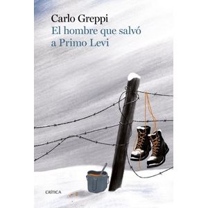 EL HOMBRE QUE SALVO A PRIMO LEVI - CARLO GRESPI