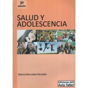 LIBRO SALUD Y ADOLESCENCIA - AULA TALLER 3º EDICION