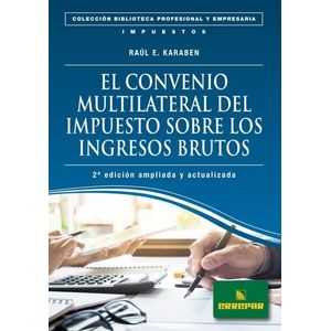 EL CONVENIO MULTILATERAL DEL IMPUESTO SOBRE LOS INGRESOS BRU
