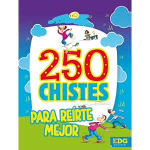 250 CHISTES PARA REIRTE MEJOR