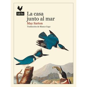 LA CASA JUNTO AL MAR - MAY SARTON