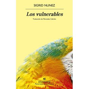 LOS VULNERABLES - SIGRID NUNEZ