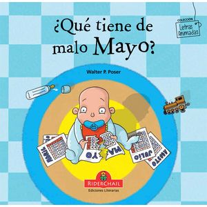 QUE TIENE DE MALO MAYO?