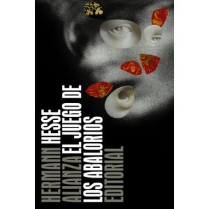 EL JUEGO DE LOS ABALORIOS - HERMANN HESSE