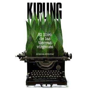 EL LIBRO DE LAS TIERRAS VIRGENES - KIPLING, RUDYARD