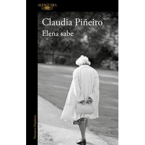 ELENA SABE - CLAUDIA PIÑEIRO