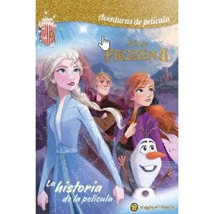 FROZEN II LA HISTORIA DE LA PELICULA
