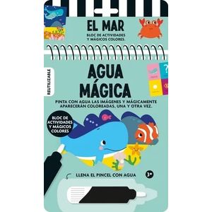 EL MAR - AGUA MAGICA - BLOC DE ACTIVIDADES Y MAGICOS COLORES