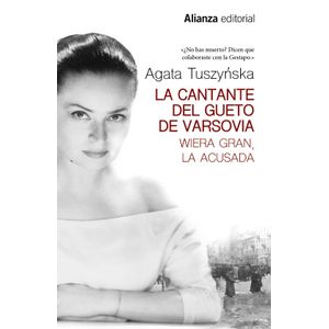LA CANTANTE DEL GUETO DE VARSOVIA - AGATA TUSZYNSKA