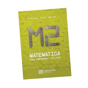 MATEMATICA 2 - PARA COMPRENDER Y APLICAR