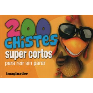 200 CHISTES INFANTILES SUPERCORTOS