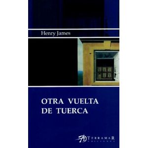 OTRA VUELTA DE TUERCA - HENRY