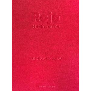 ROJO - HISTORIA DE UN COLOR - MICHEL PASTOUREAU