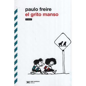 EL GRITO MANSO (EDICION DEFINITIVA)