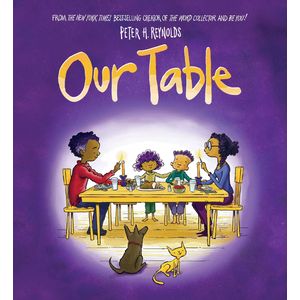 OUR TABLE - PETER H. REYNOLDS