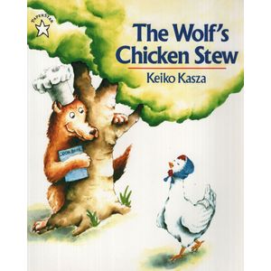 THE WOLF'S CHICKEN STEW - KEIKO KASZA