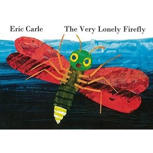 THE VERY LONELY FIREFLY - ERIC CARLE