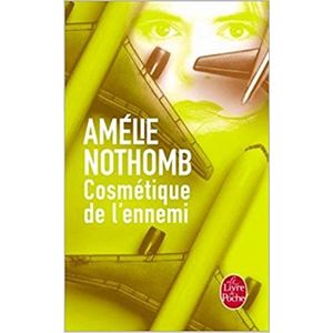 COSMETIQUE DE L'ENNEMI - AMELIE NOTHOMB