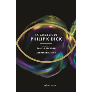 LA EXEGESIS - PHILIP K. DICK