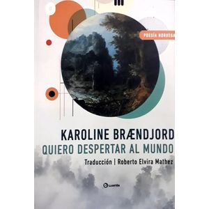 QUIERO DESPERTAR AL MUNDO - KAROLINE BRAENDJORD
