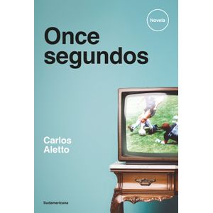 ONCE SEGUNDOS - CARLOS ALETTO